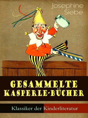 cover image of Gesammelte Kasperle-Bücher (Klassiker der Kinderliteratur)